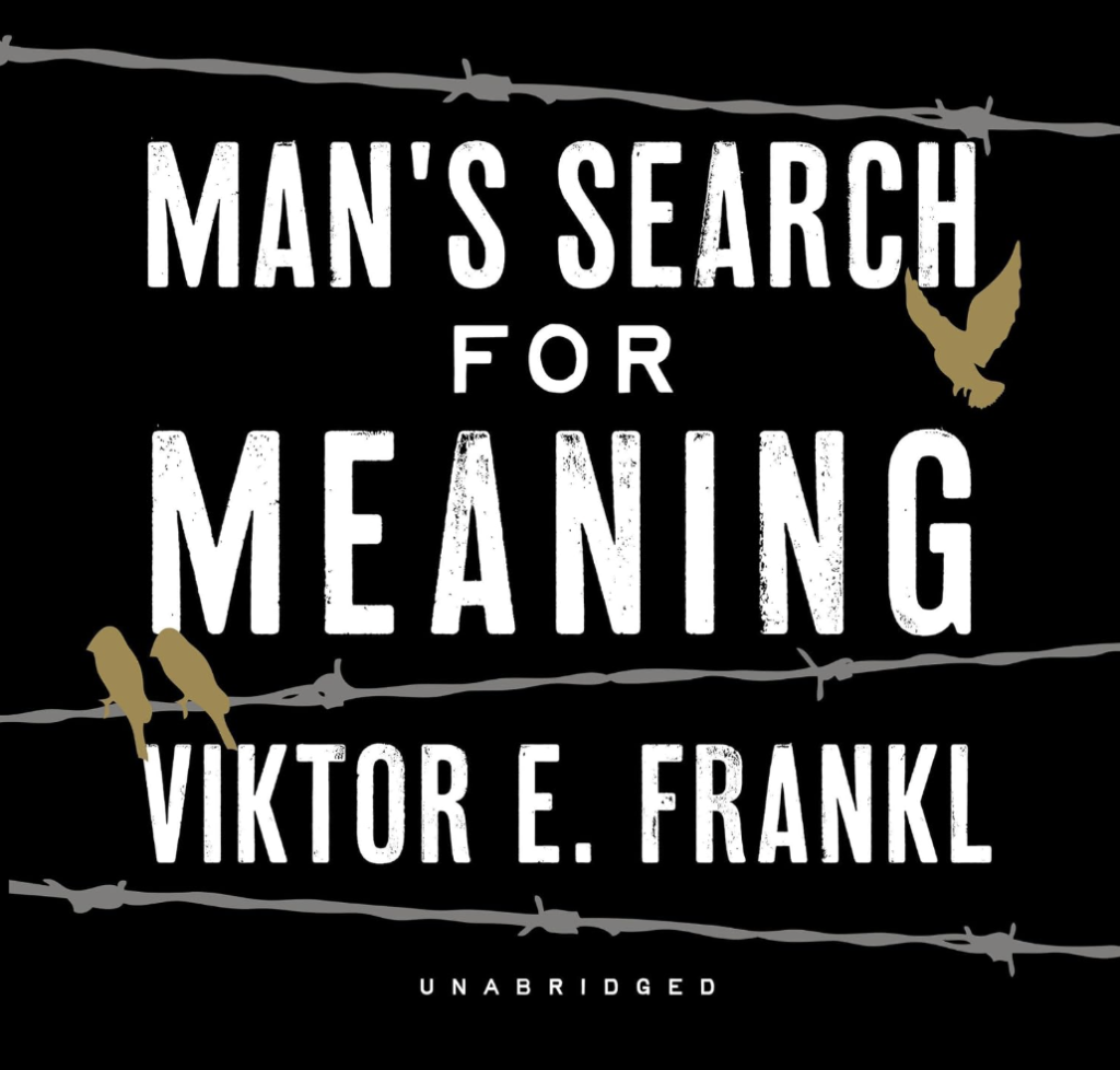 Man's Search for Meaning
Viktor E. Frankl